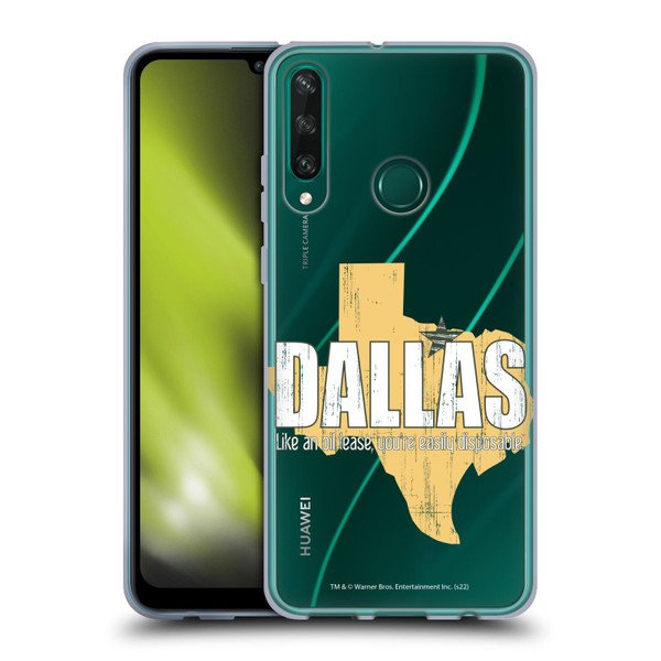 Dallas: Television Series Graphics Quote Soft Gel Case for Huawei Y6p