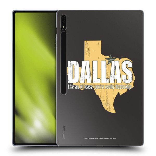 Dallas: Television Series Graphics Quote Soft Gel Case for Samsung Galaxy Tab S8 Ultra