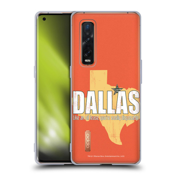 Dallas: Television Series Graphics Quote Soft Gel Case for OPPO Find X2 Pro 5G