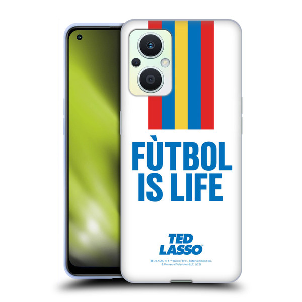 Ted Lasso Season 1 Graphics Futbol Is Life Soft Gel Case for OPPO Reno8 Lite