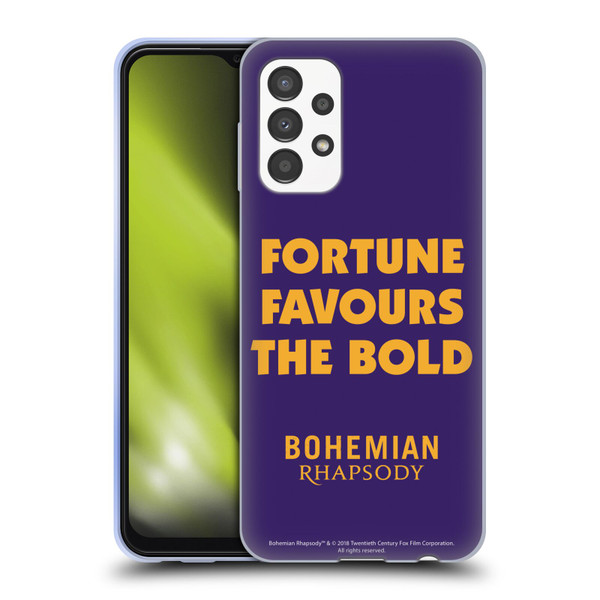 Queen Bohemian Rhapsody Fortune Quote Soft Gel Case for Samsung Galaxy A13 (2022)
