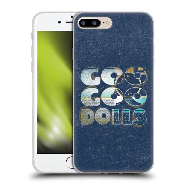 Goo Goo Dolls Graphics Rarities Bold Letters Soft Gel Case for Apple iPhone 7 Plus / iPhone 8 Plus