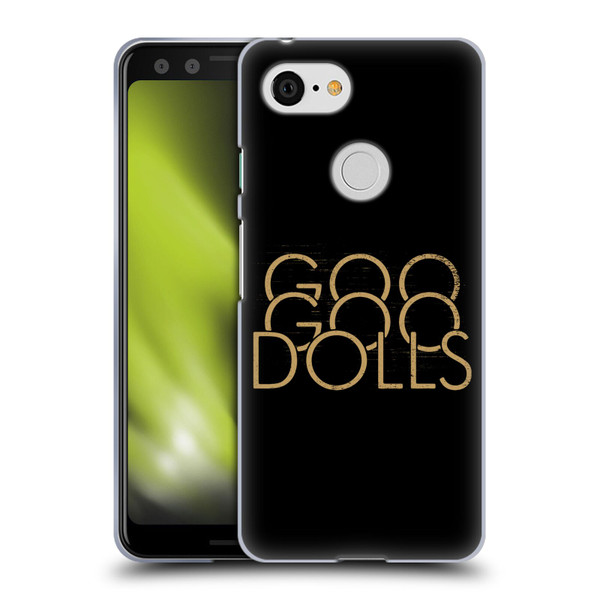 Goo Goo Dolls Graphics Stacked Gold Soft Gel Case for Google Pixel 3