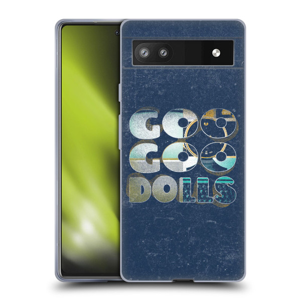Goo Goo Dolls Graphics Rarities Bold Letters Soft Gel Case for Google Pixel 6a