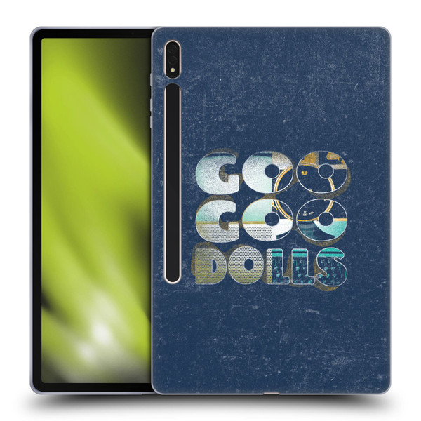 Goo Goo Dolls Graphics Rarities Bold Letters Soft Gel Case for Samsung Galaxy Tab S8 Plus