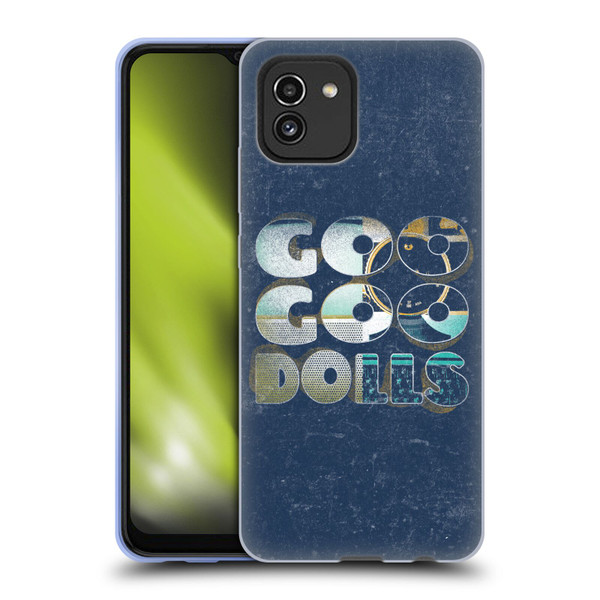 Goo Goo Dolls Graphics Rarities Bold Letters Soft Gel Case for Samsung Galaxy A03 (2021)