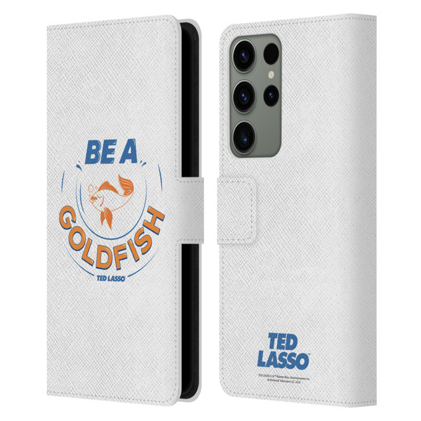 Ted Lasso Season 1 Graphics Be A Goldfish Leather Book Wallet Case Cover For Samsung Galaxy S23 Ultra 5G
