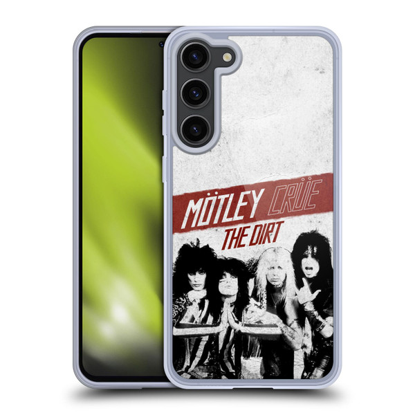Motley Crue Key Art The Dirt Soft Gel Case for Samsung Galaxy S23+ 5G