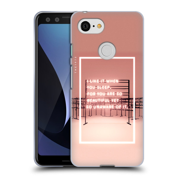 The 1975 Songs I Like It When You Sleep Soft Gel Case for Google Pixel 3