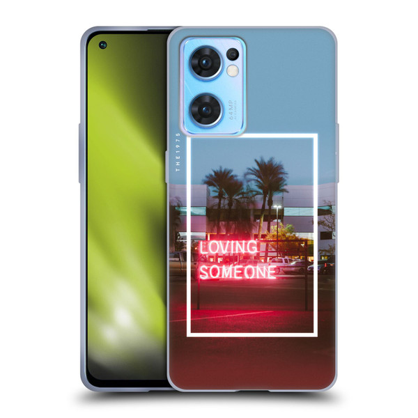 The 1975 Songs Loving Someone Soft Gel Case for OPPO Reno7 5G / Find X5 Lite