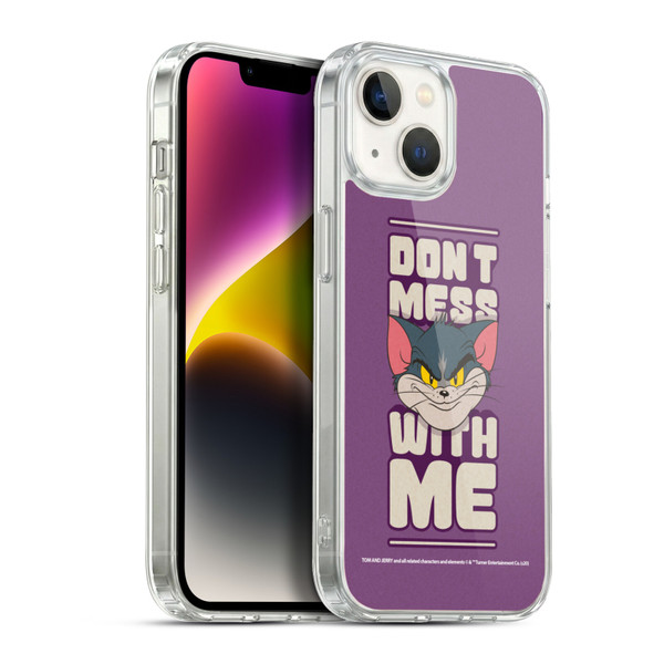 Tom and Jerry Typography Art Don't Mess With Me Soft Gel Case for Apple iPhone 14