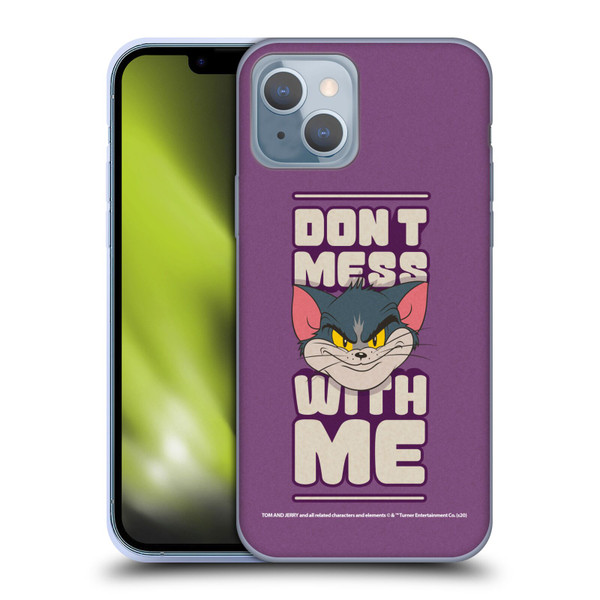 Tom and Jerry Typography Art Don't Mess With Me Soft Gel Case for Apple iPhone 14