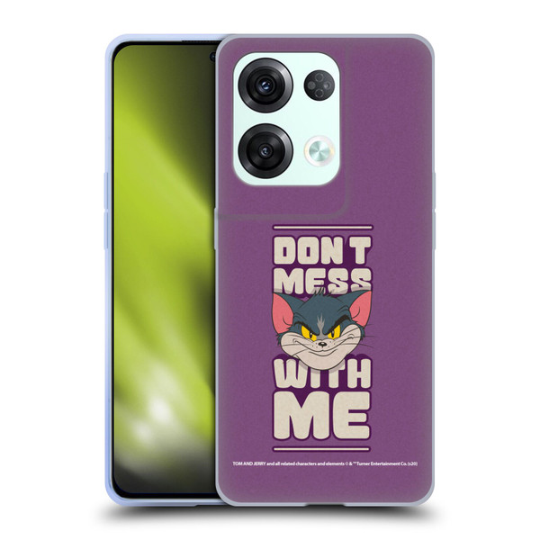 Tom and Jerry Typography Art Don't Mess With Me Soft Gel Case for OPPO Reno8 Pro