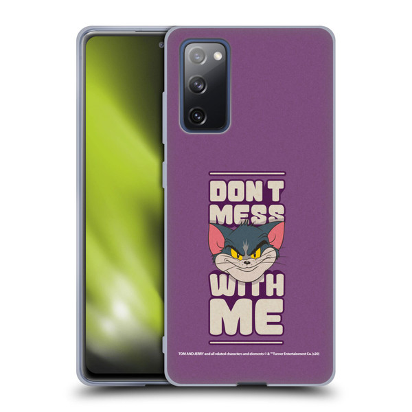 Tom and Jerry Typography Art Don't Mess With Me Soft Gel Case for Samsung Galaxy S20 FE / 5G