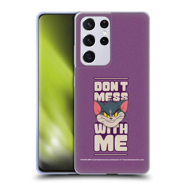 Tom and Jerry Typography Art Don't Mess With Me Soft Gel Case for Samsung Galaxy S21 Ultra 5G