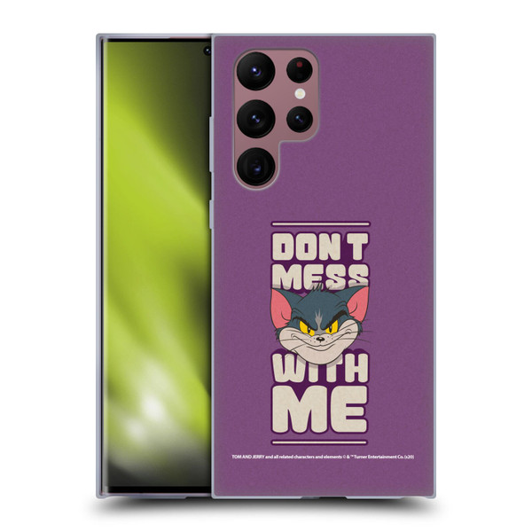 Tom and Jerry Typography Art Don't Mess With Me Soft Gel Case for Samsung Galaxy S22 Ultra 5G