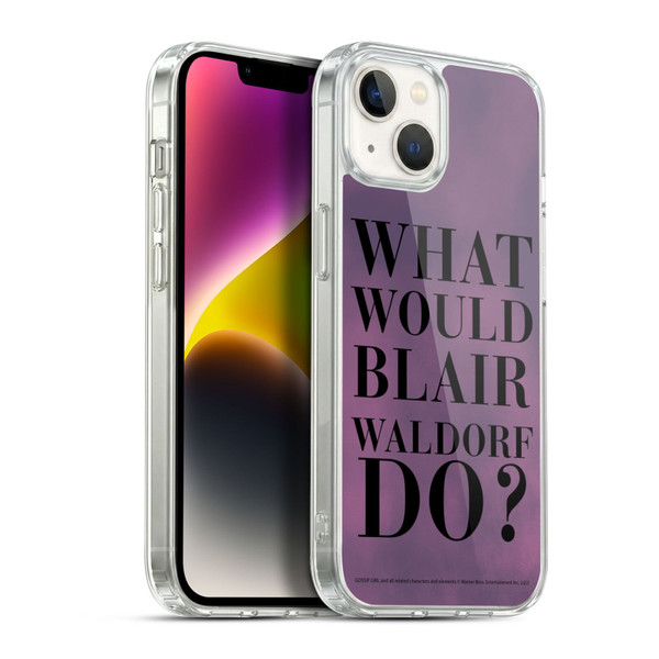 Gossip Girl Graphics What Would Blair Soft Gel Case for Apple iPhone 14 Plus & MagSafe