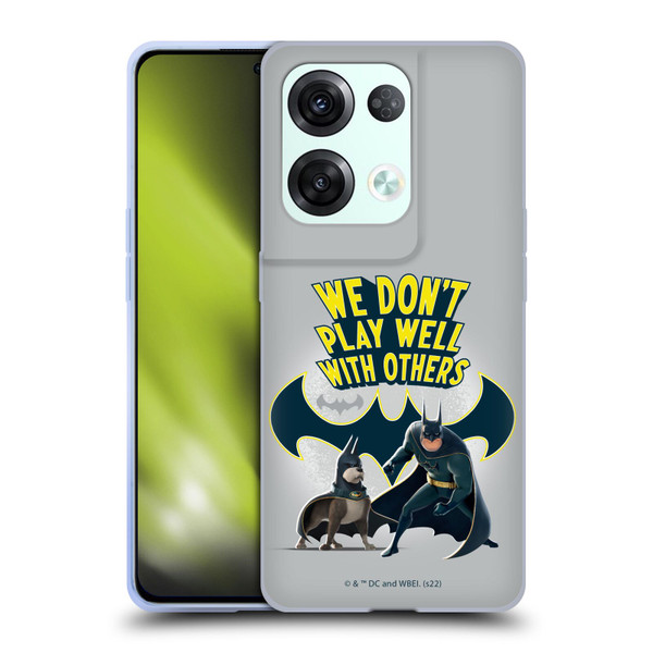 DC League Of Super Pets Graphics We Don't Play Well With Others Soft Gel Case for OPPO Reno8 Pro