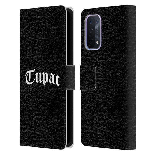 Tupac Shakur Logos Old English 2 Leather Book Wallet Case Cover For OPPO A54 5G