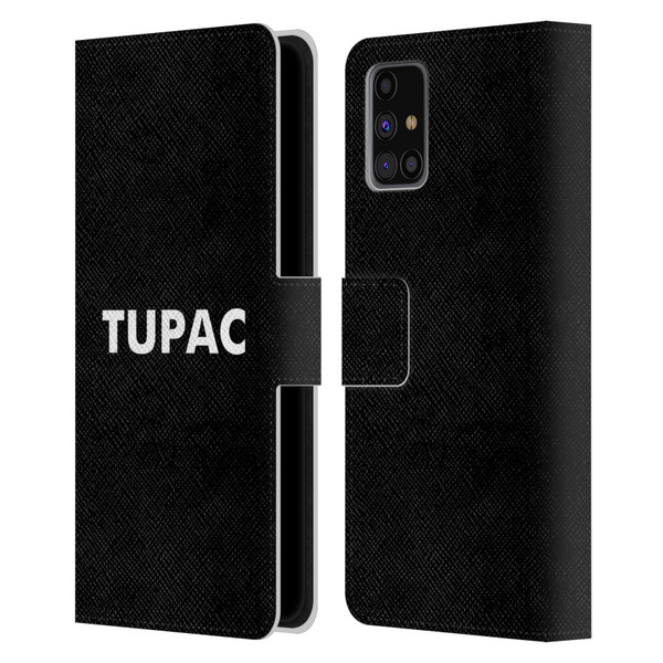 Tupac Shakur Logos Sans Serif Leather Book Wallet Case Cover For Samsung Galaxy M31s (2020)