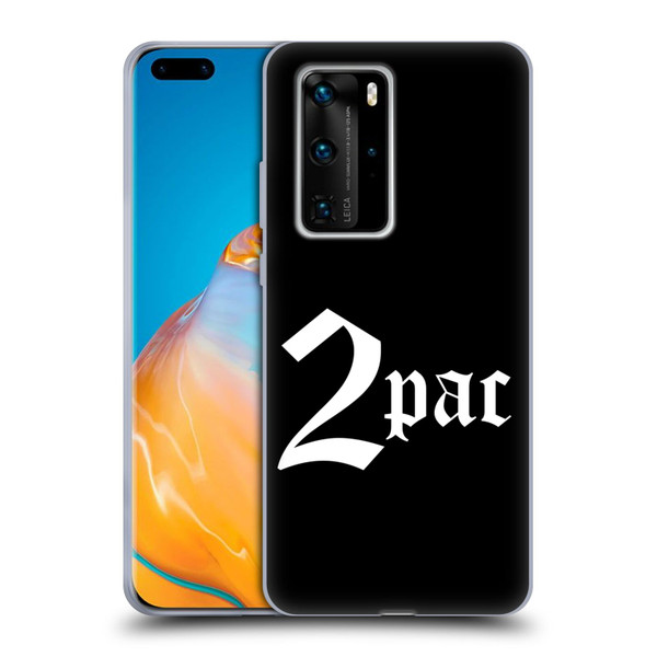 Tupac Shakur Logos Old English Soft Gel Case for Huawei P40 Pro / P40 Pro Plus 5G