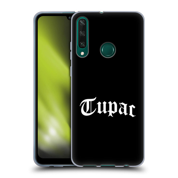 Tupac Shakur Logos Old English 2 Soft Gel Case for Huawei Y6p