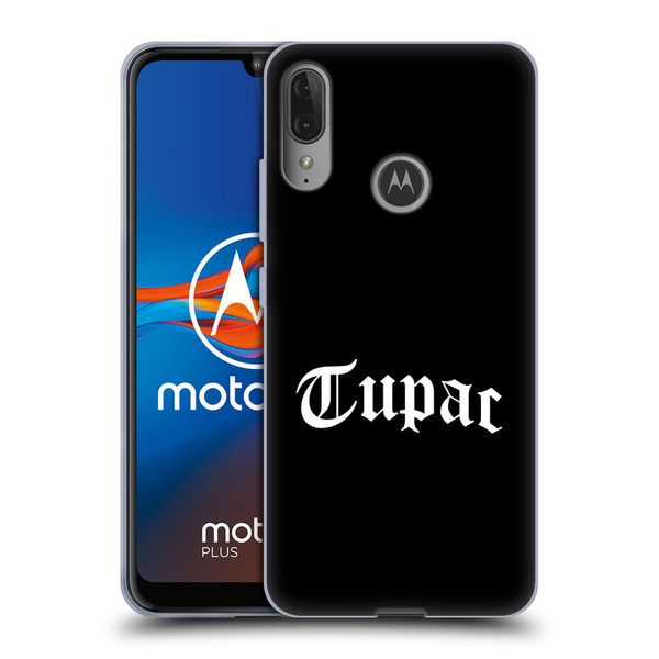 Tupac Shakur Logos Old English 2 Soft Gel Case for Motorola Moto E6 Plus
