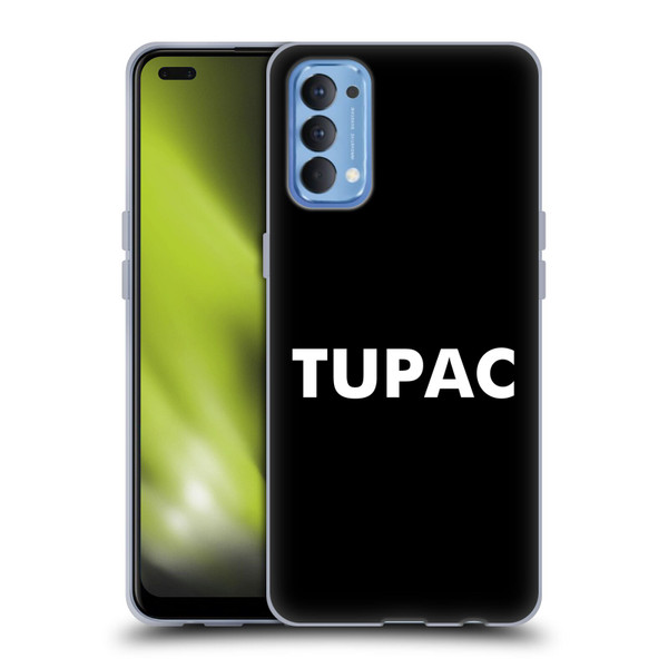 Tupac Shakur Logos Sans Serif Soft Gel Case for OPPO Reno 4 5G