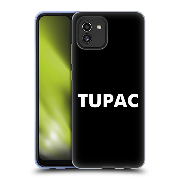 Tupac Shakur Logos Sans Serif Soft Gel Case for Samsung Galaxy A03 (2021)