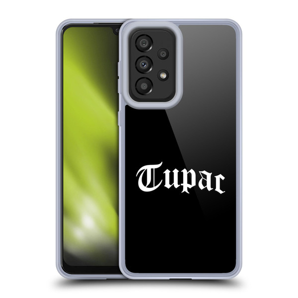 Tupac Shakur Logos Old English 2 Soft Gel Case for Samsung Galaxy A33 5G (2022)