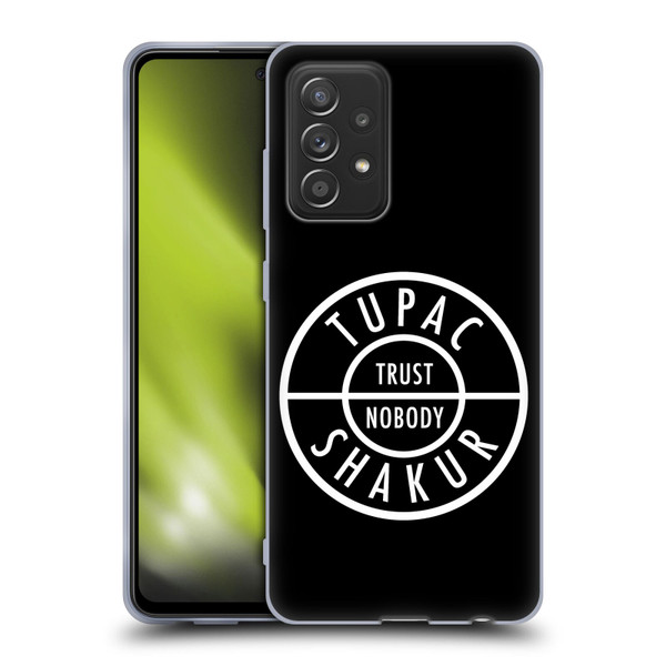Tupac Shakur Logos Trust Nobody Soft Gel Case for Samsung Galaxy A52 / A52s / 5G (2021)