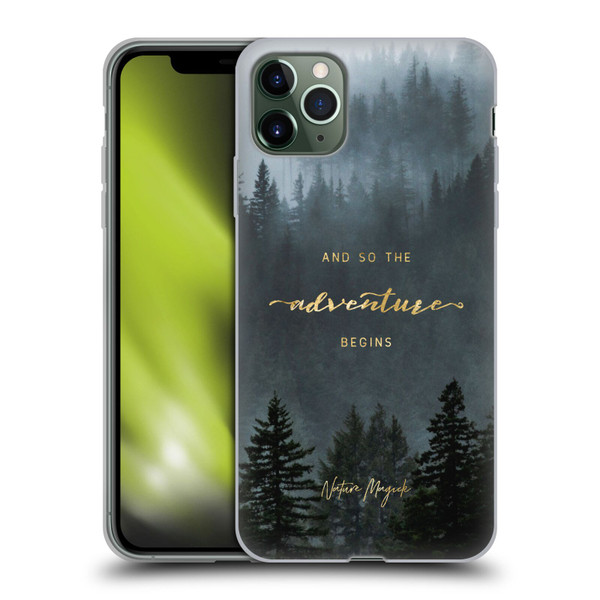 Nature Magick So The Adventure Begins Quote Trees Soft Gel Case for Apple iPhone 11 Pro Max