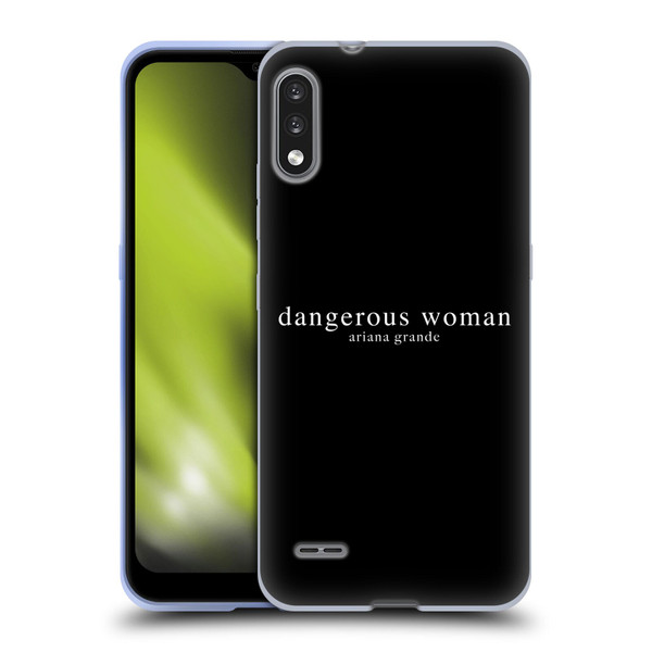 Ariana Grande Dangerous Woman Text Soft Gel Case for LG K22