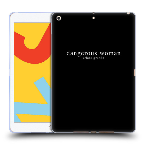 Ariana Grande Dangerous Woman Text Soft Gel Case for Apple iPad 10.2 2019/2020/2021
