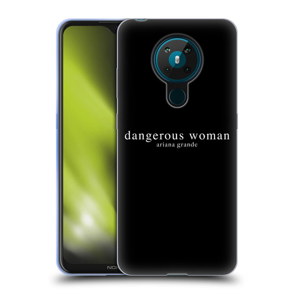 Ariana Grande Dangerous Woman Text Soft Gel Case for Nokia 5.3