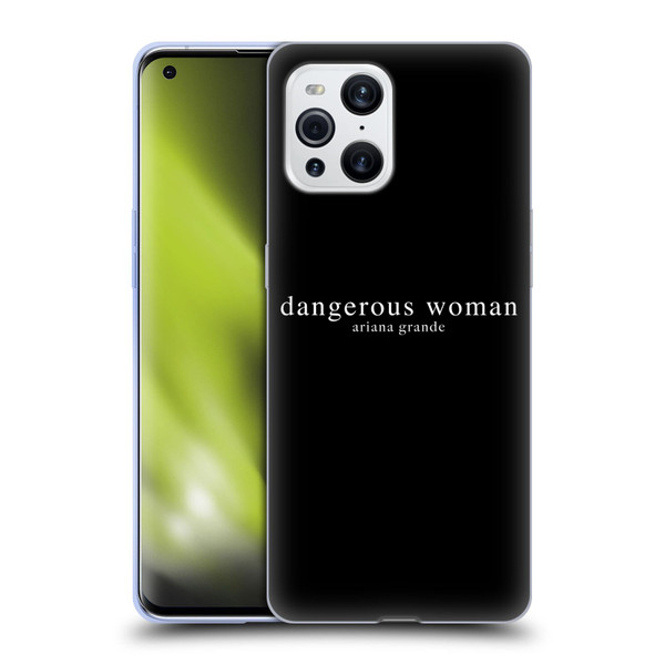 Ariana Grande Dangerous Woman Text Soft Gel Case for OPPO Find X3 / Pro