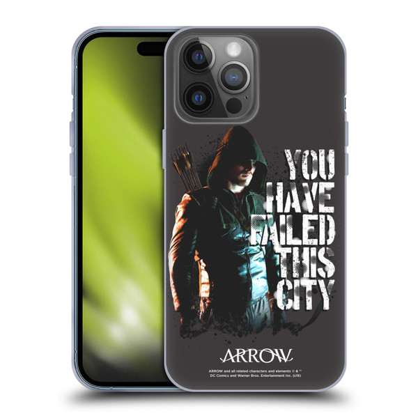 Arrow TV Series Graphics You Have Failed This City Soft Gel Case for Apple iPhone 14 Pro Max