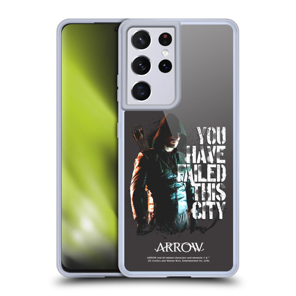 Arrow TV Series Graphics You Have Failed This City Soft Gel Case for Samsung Galaxy S21 Ultra 5G