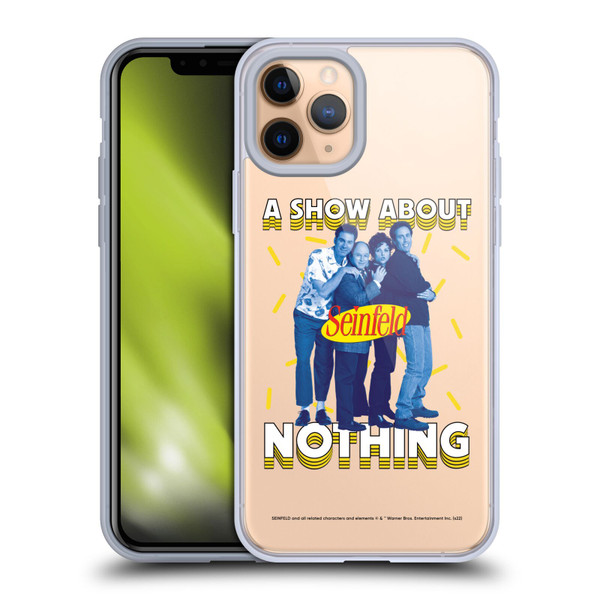 Seinfeld Graphics A Show About Nothing Soft Gel Case for Apple iPhone 11 Pro
