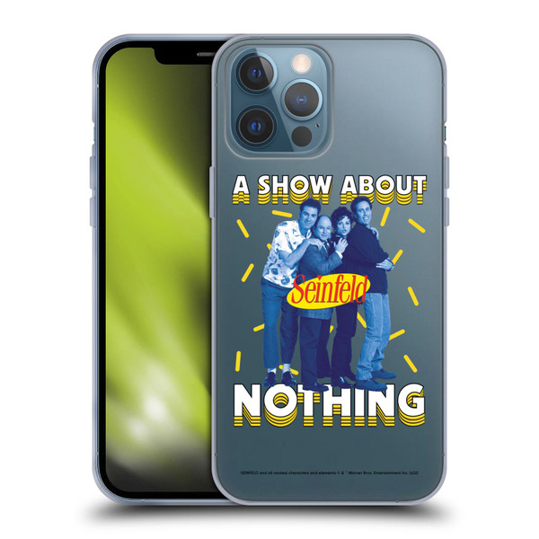 Seinfeld Graphics A Show About Nothing Soft Gel Case for Apple iPhone 13 Pro Max
