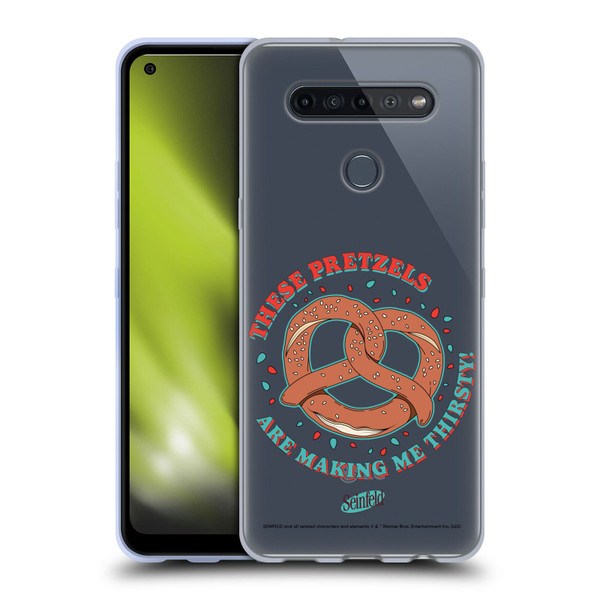 Seinfeld Graphics These Pretzels Soft Gel Case for LG K51S