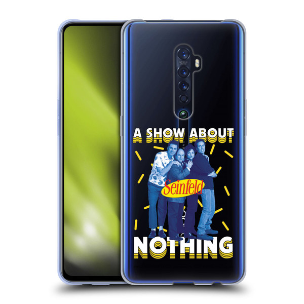 Seinfeld Graphics A Show About Nothing Soft Gel Case for OPPO Reno 2
