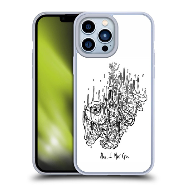 Matt Bailey Art Alas I Must Go Soft Gel Case for Apple iPhone 13 Pro Max
