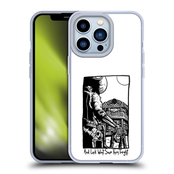 Matt Bailey Art Luck Won't Save Them Soft Gel Case for Apple iPhone 13 Pro