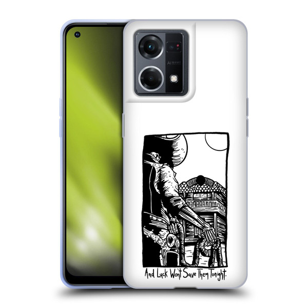 Matt Bailey Art Luck Won't Save Them Soft Gel Case for OPPO Reno8 4G