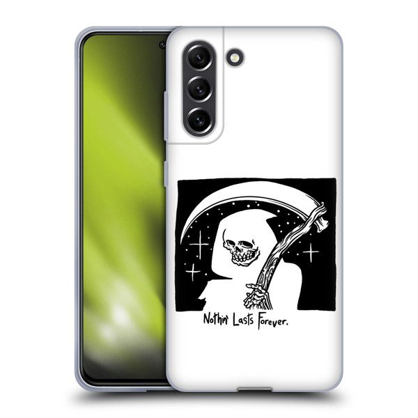 Matt Bailey Art Nothing Last Forever Soft Gel Case for Samsung Galaxy S21 FE 5G
