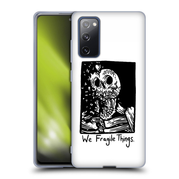Matt Bailey Skull We Fragile Things Soft Gel Case for Samsung Galaxy S20 FE / 5G