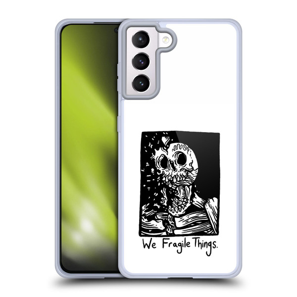 Matt Bailey Skull We Fragile Things Soft Gel Case for Samsung Galaxy S21+ 5G