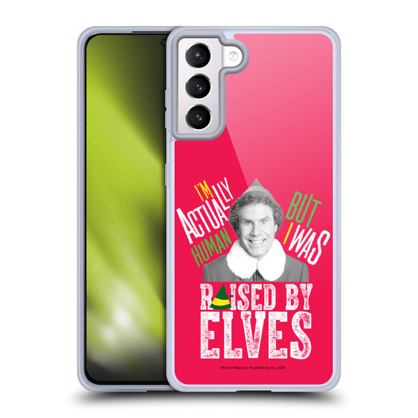 Elf Movie Graphics 1 Raised By Elves Soft Gel Case for Samsung Galaxy S21+ 5G