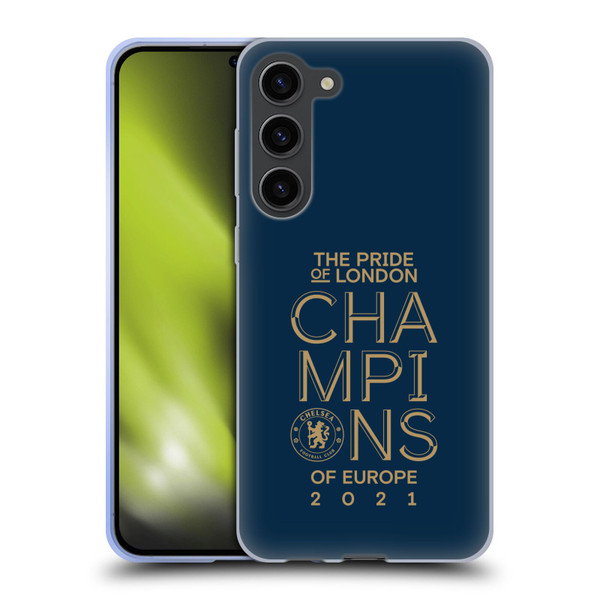 Chelsea Football Club 2021 Champions The Pride Of London Soft Gel Case for Samsung Galaxy S23+ 5G